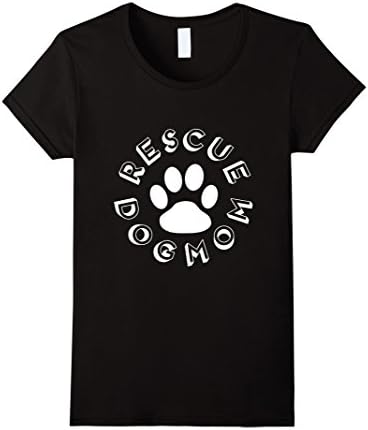 Women's Rescue Dog Mom T-Shirt for Animal Lovers Adopt Medium Black