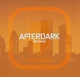Afterdark: Montreal