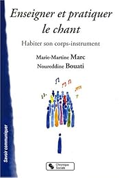 Enseigner et pratiquer le chant