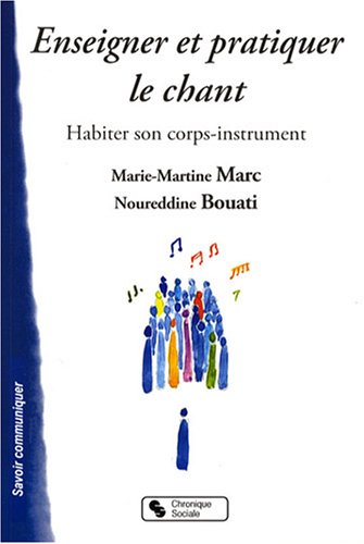 Enseigner et pratiquer le chant