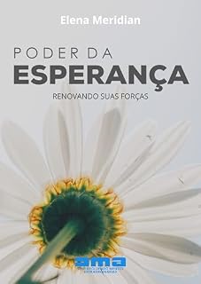 Livro Poder da Esperança: Renovando suas Forças