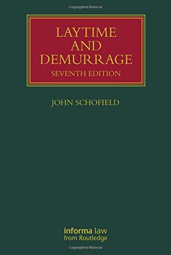 Laytime and Demurrage (Lloyd's Shipping Law Library) Hardcover – 18 Jan. 2016