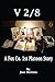 V-2/8: A Fox Co. 1st Platoon Story by 
