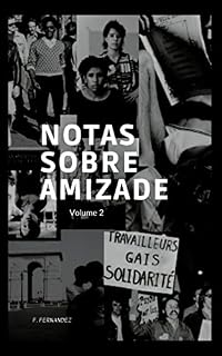 Livro Notas sobre Amizade: Volume 2