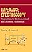 Impedance Spectroscopy: Applications to Electrochemical and Dielectric Phenomena