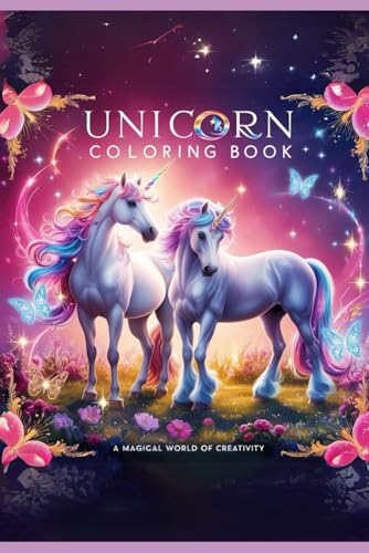 Unicorn Horse Coloring Book: A Magical World of Creativity: Enchanting Unicorn and Horse Illustrations for Kids, Teens, and Adults to Spark Creativity and Relaxation