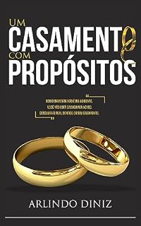Livro UM CASAMENTO COM PROPÓSITOS