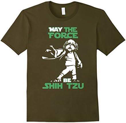 Men's Shih Tzu dog T shirt - May the force be Shih Tzu Medium Olive