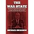 The War State: The Cold War Origins Of The Military-Industrial Complex And The Power Elite, 1945-1963