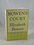 Bowen's Court (Neglected books of the 20th century) by 