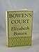 Bowen's Court (Neglected books of the 20th century) by 