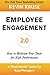 Employee Engagement 2.0: How to Motivate Your Team for High Performance (A Real-World Guide for Busy Managers) - Book by Kevin Kruse