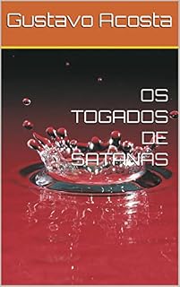 Livro OS TOGADOS DE SATANÁS