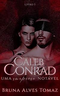 Livro Caleb Conrad: Uma Surpresa Notável.