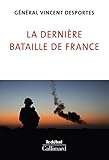 La dernière bataille de France (Le Débat) (French Edition) by 