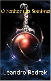 Livro O Senhor das Sombras (Legado Goldshine Livro 2)