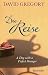 Die Reise: A Day with a Perfect Stranger