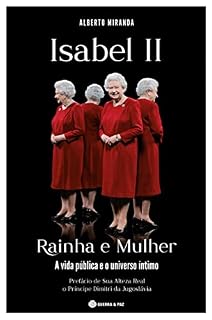 Livro Isabel II: Rainha e Mulher: A Vida Pública e o Universo Íntimo