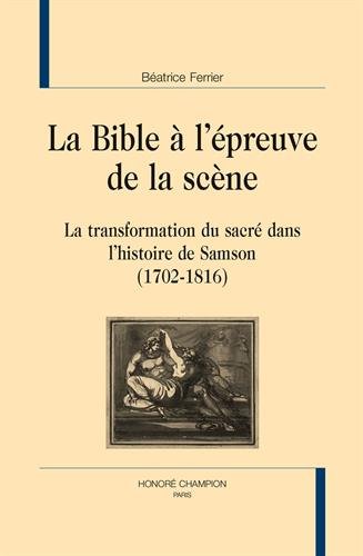 La  Bible à l'épreuve de la scène