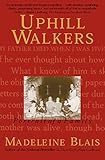Uphill Walkers: Portrait of a Family by