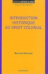 Introduction historique au droit colonial