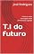 Livro T.I do futuro: Como as novas tecnologias estão reinventando a gestão
