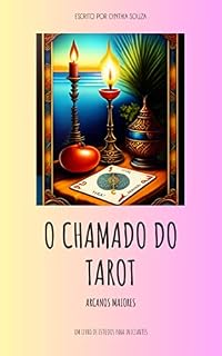 Livro O Chamado do Tarot: Arcanos Maiores