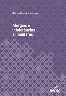 Livro Alergias e intolerâncias alimentares (Série Universitária)