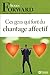Ces gens qui font du chantage affectif (French Edition) by