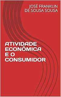 Livro ATIVIDADE ECONÔMICA E O CONSUMIDOR