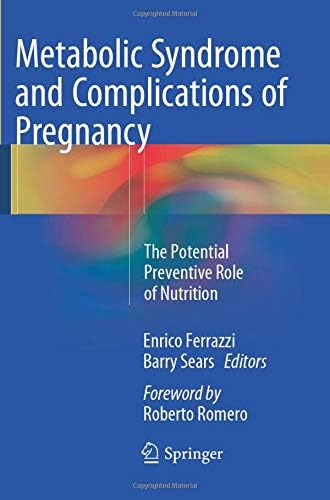 Metabolic Syndrome and Complications of Pregnancy: The Potential Preventive Role of Nutrition
