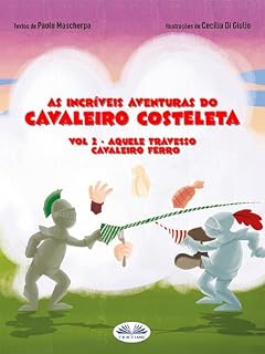 Livro Aquele travesso Cavaleiro Ferro: As Incríveis Aventuras do Cavaleiro Costeleta. Vol. 2