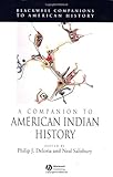 A Companion to American Indian History, , 1405121319