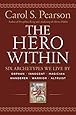 The Hero Within: Six Archetypes We Live By