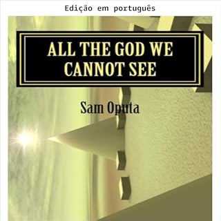 Livro Todo o Deus que não podemos ver