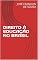 Livro DIREITO À EDUCAÇÃO NO BRASIL