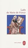 Lais de Marie de France (Ldp Let.Gothiq.)