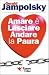 Amare è lasciare andare la paura