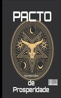 Livro PACTO POR DINHIERO - : Excuto trabalho de prosperidade sem a necessidade de um pacto. Detalhes da descrição.