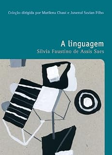 Livro A linguagem (Filosofias: o prazer do pensar Livro 23)