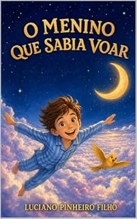 Livro O Menino que Sabia Voar