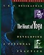 The Heart of Yoga: Developing a Personal Practice