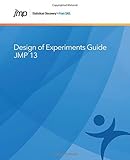 JMP 13 Design of Experiments Guide by SAS Institute