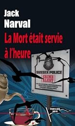 La  mort était servie à l'heure