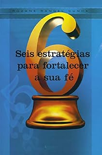 Livro Seis estratégias para fortalecer a sua fé