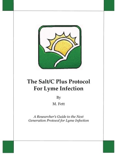 The Salt/C Plus Protocol for Lyme Infection, by M. Fett
