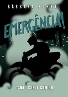 Livro Emergência!: 1x04 | Conte Comigo