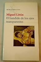 El bandido de los ojos transparentes (Seix Barral Biblioteca Breve) (Spanish Edition) 8432207683 Book Cover