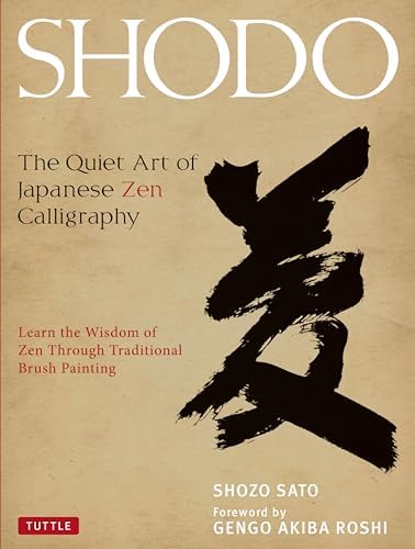 The Art of Zen: Paintings and Calligraphy by Japanese Monks 1600