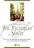 Companion Victorian Novel P by Patrick Brantlinger, William Thesing